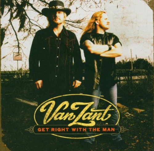 Van Zant/Get Right With The Man